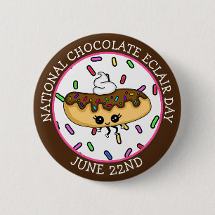 Schaltfläche "National Chocolate Eclair Day" am 22 Button
