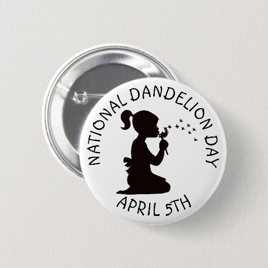 Schaltfläche "National Dandelue Day 5. April" Button (Vorne & Hinten)