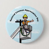 Schaltfläche "National Lineman Appreciation Day" Button (Vorderseite)