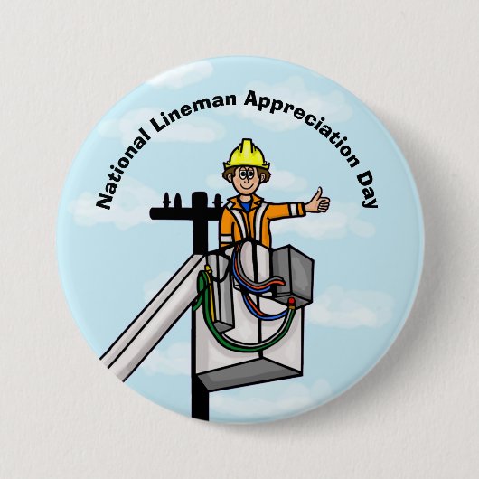 Schaltfläche "National Lineman Appreciation Day" Button (Vorderseite)