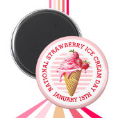 Schaltfläche "National Strawberry Ice Day" Magnet