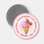 Schaltfläche "National Strawberry Ice Day" Magnet (Vorderseite/Rückseite)