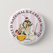 Schaltfläche "Nationaler Eiskremmonat" Button (Vorderseite)