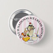 Schaltfläche "Nationaler Eiskremmonat" Button (Vorne & Hinten)