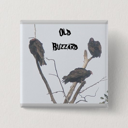 Schaltfläche "Old Buzzard" Button (Vorderseite)