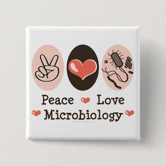 Schaltfläche "Peace Liebe Microbiology" Button (Vorderseite)