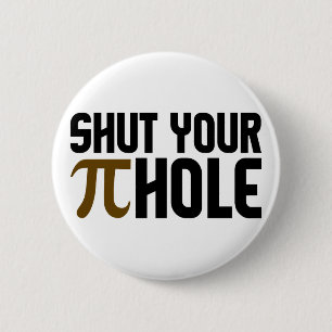 Schaltfläche "PIE HOLE" Button