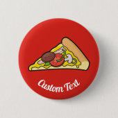 Schaltfläche Pizza Slice Button (Vorderseite)