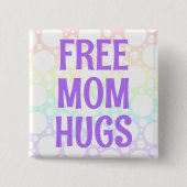 Schaltfläche "Rainbow Free Mama Hugs" Button (Vorderseite)