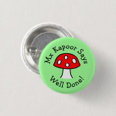 Schaltfläche Red Mushroom Well Done Button (Vorne & Hinten)