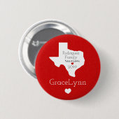 Schaltfläche "Red Staat of Texas Family Wiedersehe Button (Vorne & Hinten)