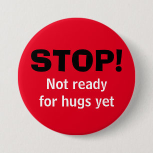 Schaltfläche "Red STOP No Hugs" Button