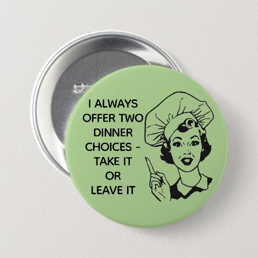 Schaltfläche "Retro Funny Dinner Choice" Button (Vorne & Hinten)