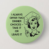 Schaltfläche "Retro Funny Dinner Choice" Button (Vorderseite)