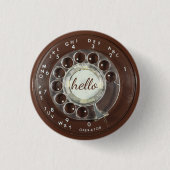 Schaltfläche "Rotary Phone Look" Button (Vorderseite)