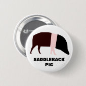 Schaltfläche "Saddleback Pig" Button (Vorne & Hinten)