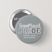 Schaltfläche "Silver Gray School Pride Mascot Name Button (Vorne & Hinten)
