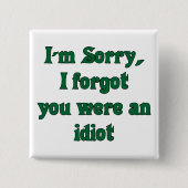 Schaltfläche "Sorry" Button (Vorderseite)