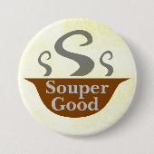 Schaltfläche "Soup Good" Button (Vorderseite)
