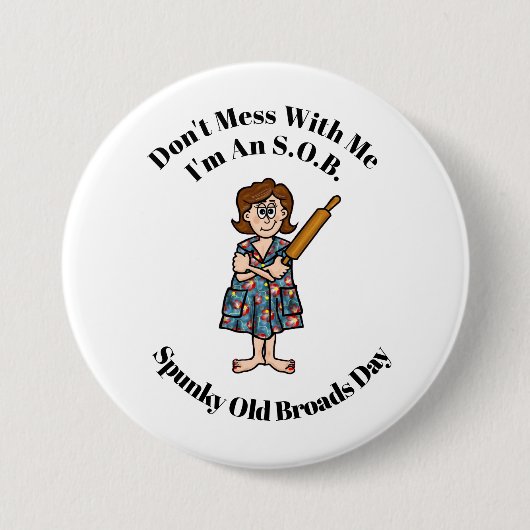 Schaltfläche "Spunky Old Broad (S.O.B,)" Button (Vorderseite)