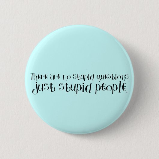 Schaltfläche "Stupid People" Button (Vorderseite)