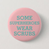 Schaltfläche "Superhelden in Scrubs" Button (Vorderseite)