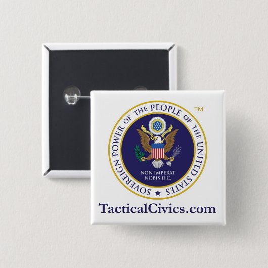 Schaltfläche "Tactical Civics™" (2 x 2 Zoll) Button (Vorne & Hinten)
