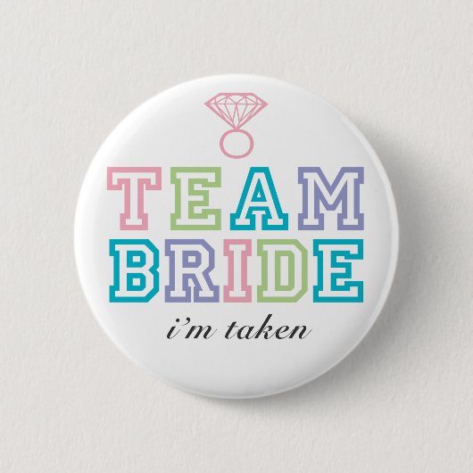 Schaltfläche Team Bride Button (Vorderseite)