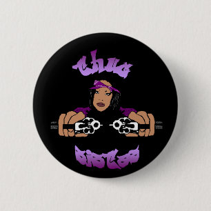 Schaltfläche "Thug Sistas" Button