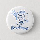Schaltfläche "Toilet Paper Panic 2020" Button (Vorderseite)