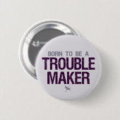 Schaltfläche "Trouble Maker" Button (Vorne & Hinten)