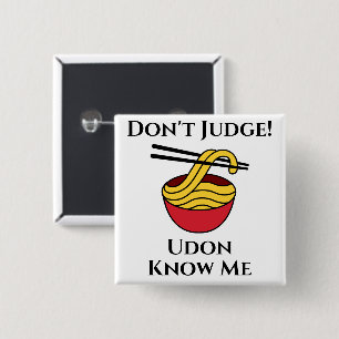 Schaltfläche "Udon Know Me" Button