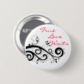 Schaltfläche "Wahre Liebe wartet" Button (Vorne & Hinten)