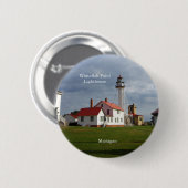 Schaltfläche "Whitefish Point Lighthouse" Button (Vorne & Hinten)