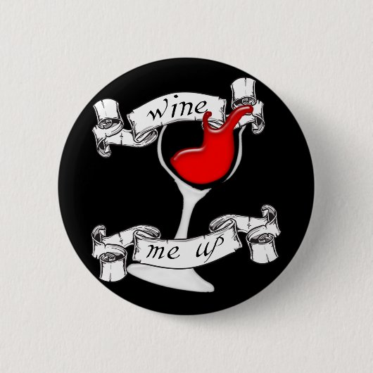 Schaltfläche "Wine Me Up" Button (Vorderseite)