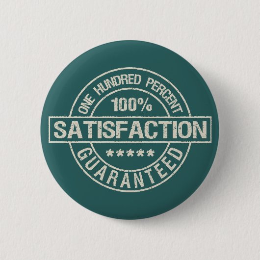 Schaltfläche "ZUFRIEDENSTELLUNG SICHERGESTELLT" Button (Vorderseite)