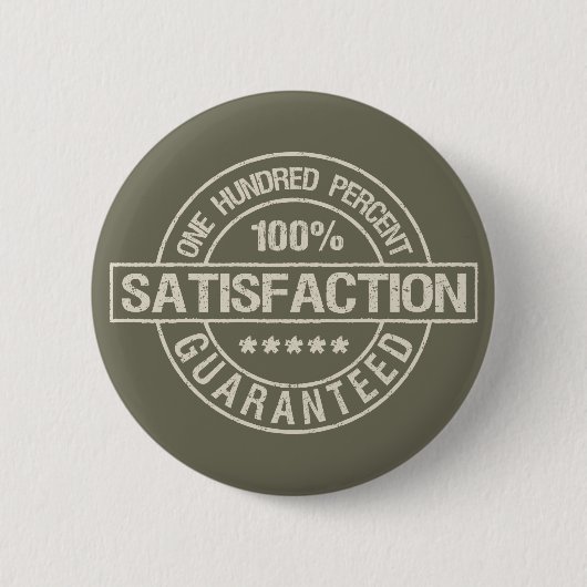 Schaltfläche "ZUFRIEDENSTELLUNG SICHERGESTELLT" Button (Vorderseite)