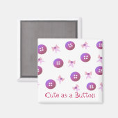 Schaltflächen und Bögen mit Niedlichem Sprichwort Magnet (Vorderseite/Rückseite)