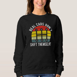 Schaltgetriebe Wirkliche Autos schalten nicht Sweatshirt