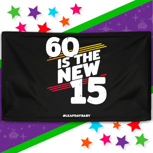 Schaltjahr 60. Geburtstagsfeier Neues Schaltjahr 2 Banner