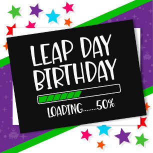 Schaltjahr-Geburtstag am 29. Feb. 50% Ladezeit Postkarte