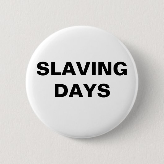 Schalttage Button (Vorderseite)