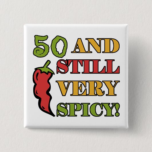 scharf im Alter von 50 Jahren Button (Vorderseite)