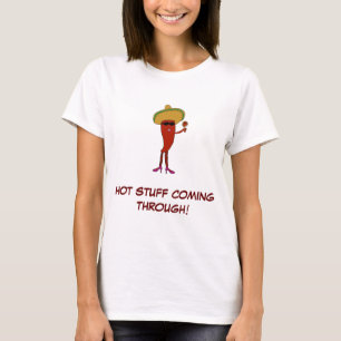 Scharfe Dinge, die durch kommen! T-Shirt