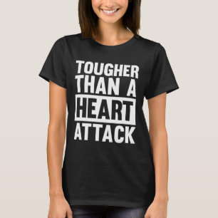 Schärfer als Herzinfarkt T-Shirt