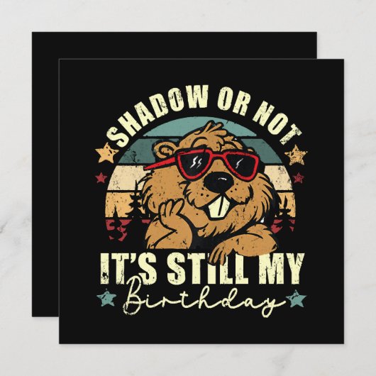 Schatten oder nicht, es ist immer noch mein Geburt Einladung (Vorne/Hinten)