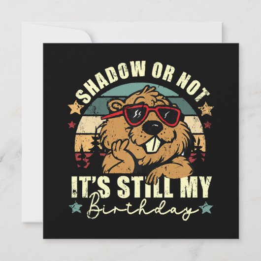 Schatten oder nicht, es ist immer noch mein Geburt Einladung (Vorderseite)