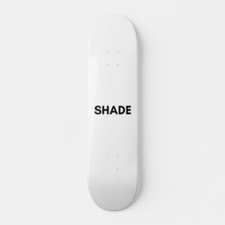 Schatten Skateboard