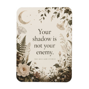 Schattenarbeit Botanisches Vintage-Blumen-Zitat Magnet