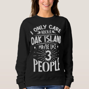 Schatzsuche auf Oak Island Oak Island Geheimnis 9 Sweatshirt